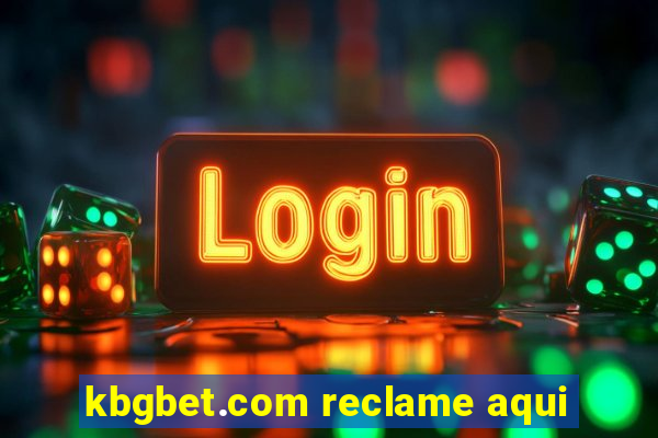 kbgbet.com reclame aqui